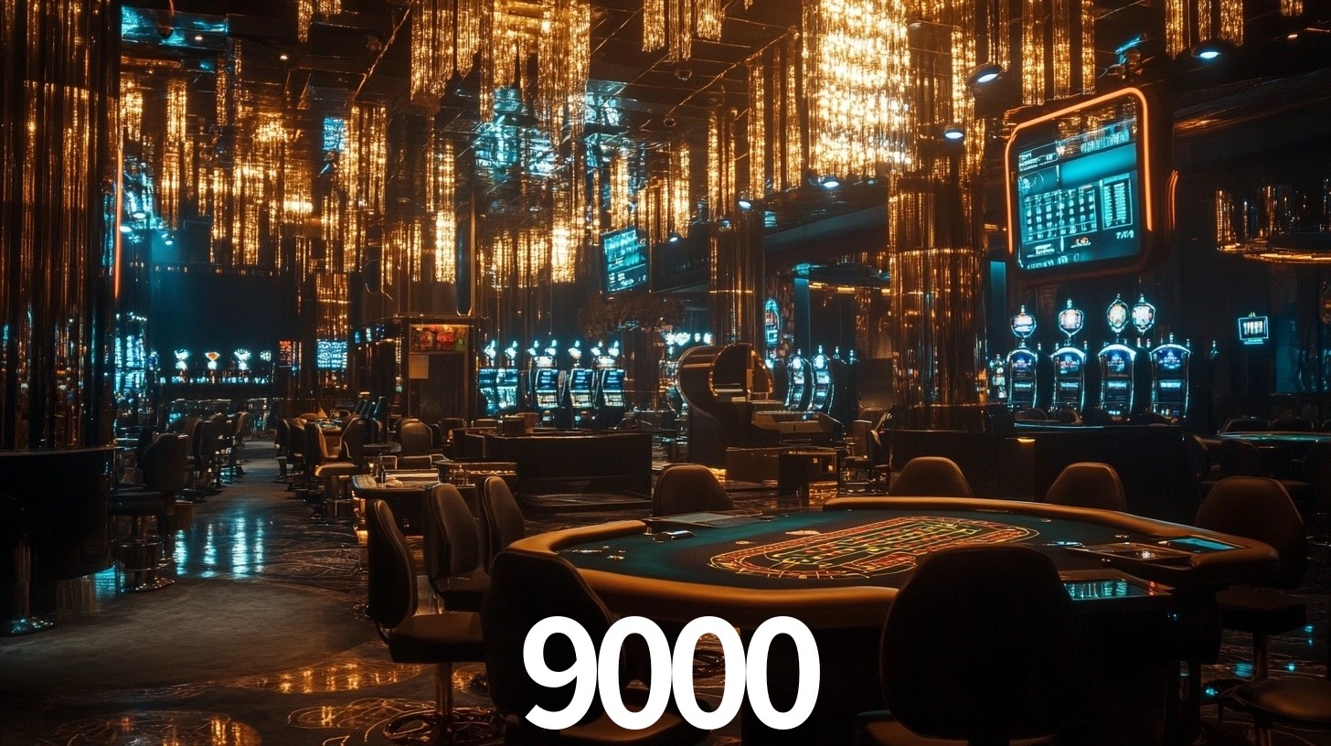 Sinta a adrenalina dos jogos de cassino com 9000